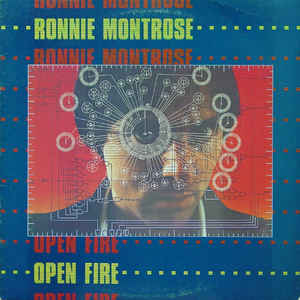 RONNIE MONTROSE - OPEN FIRE